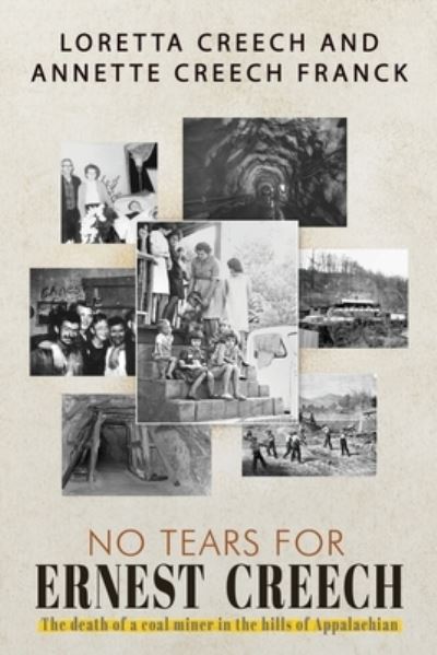 Cover for Loretta Creech · No Tears for Ernest Creech (Book) (2022)