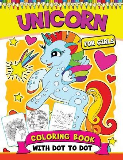 Cover for Tiny Cactus Publishing · Unicorn Coloring Books for Girls (Paperback Book) (2017)