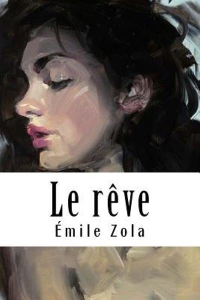 Cover for Emile Zola · Le reve (Paperback Book) (2018)