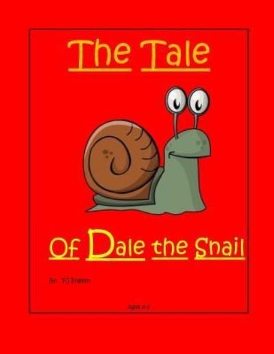Cover for Pj English · The Tale of Dale the Snail (Paperback Book) (2018)