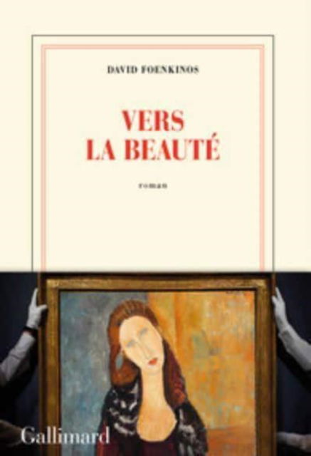 Cover for David Foenkinos · Vers la beaute (MERCH) (2018)
