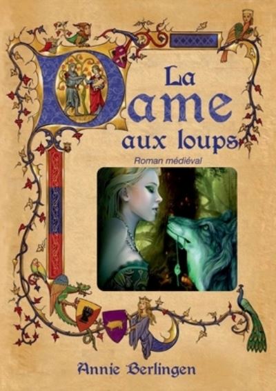 Cover for Annie Berlingen · La dame aux loups (Paperback Book) (2020)