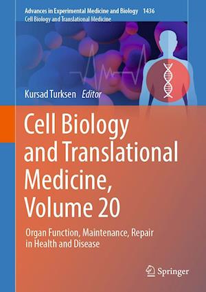Cover for Kursad Turksen · Cell Biology and Translational Medicine, Volume 20 (Book) (2023)