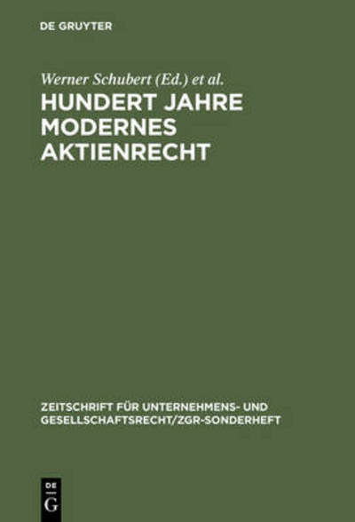 Cover for W. Schubert · 100 Jahre mod.Aktienrecht (Book) (1984)
