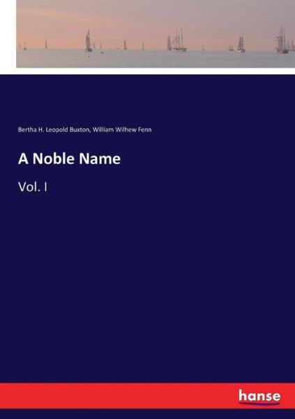 Cover for Buxton · A Noble Name (Book) (2017)