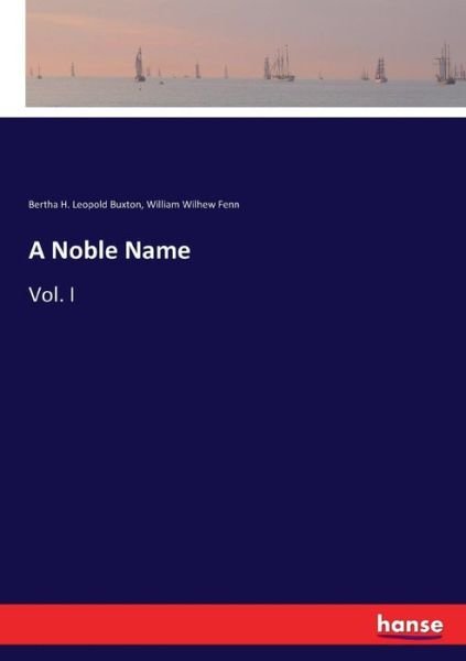 Cover for Buxton · A Noble Name (Buch) (2017)