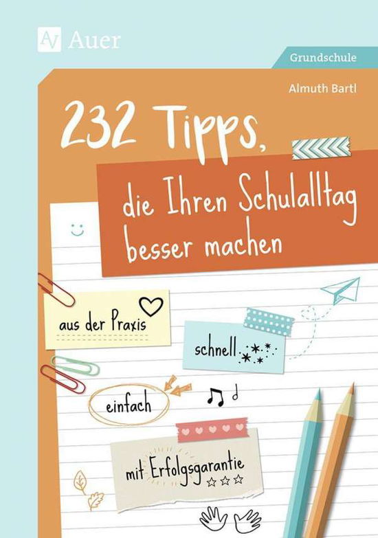 Cover for Bartl · 232 Tipps, die Ihren Schulalltag (Book)