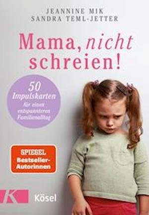 Cover for Jeannine Mik · Mama, nicht schreien! (SPILLKORT) (2022)