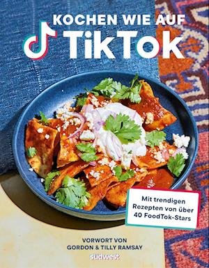 Cover for TikTok · Kochen wie auf TikTok (Bog) (2022)