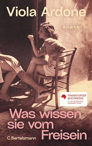 Cover for Viola Ardone · Was wissen sie vom Freisein (Book) (2024)