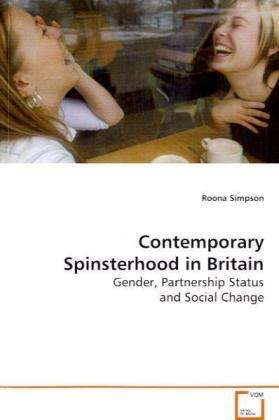 Cover for Simpson · Contemporary Spinsterhood in Br (Book)