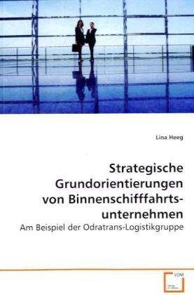 Cover for Heeg · Strategische Grundorientierungen (Buch)