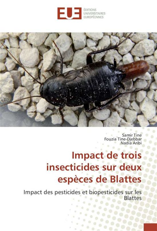 Cover for Tine · Impact de trois insecticides sur d (Book)