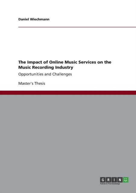 Cover for Daniel Wiechmann · The Impact of Online Music Services on the Music Recording Industry (Paperback Book) (2009)