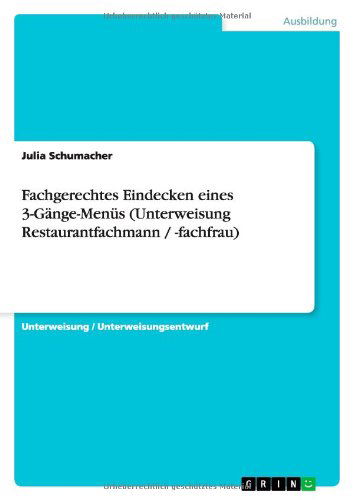 Cover for Schumacher · Fachgerechtes Eindecken eine (Buch) [German edition] (2010)