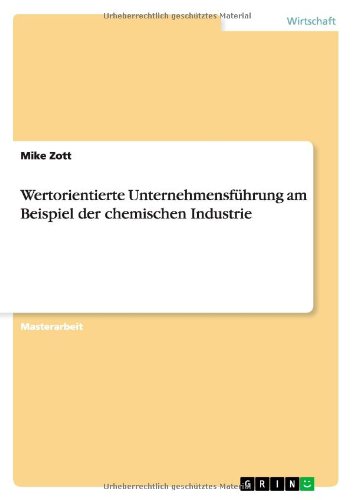 Cover for Mike Zott · Wertorientierte Unternehmensfuhrung am Beispiel der chemischen Industrie (Paperback Book) [German edition] (2011)