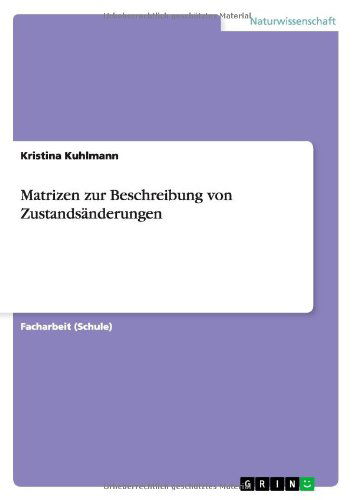 Cover for Kuhlmann · Matrizen zur Beschreibung von (Paperback Bog) [German edition] (2011)