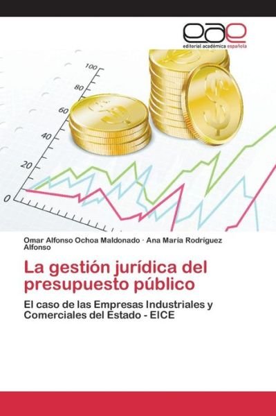 Cover for Ochoa Maldonado Omar Alfonso · La Gestion Juridica Del Presupuesto Publico (Paperback Bog) (2015)