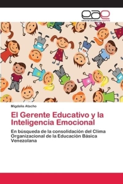 Cover for Atacho · El Gerente Educativo y la Inteli (Bog) (2013)