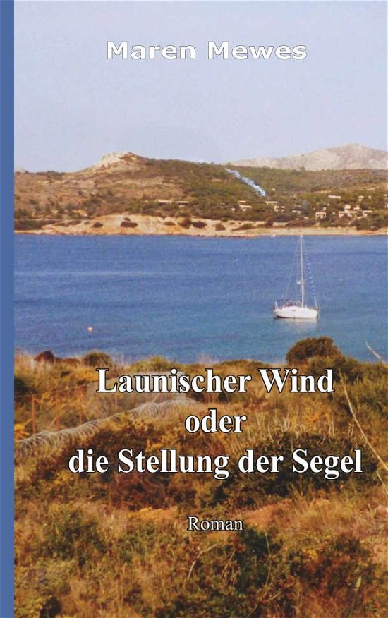 Cover for Mewes · Launischer Wind oder die Stellung (Book)
