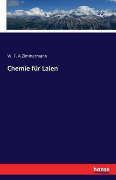 Cover for Zimmermann · Chemie für Laien (Bok) (2016)