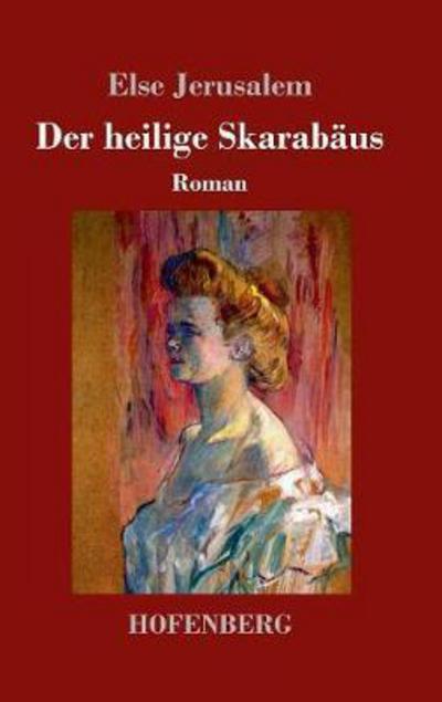 Der heilige Skarabäus - Jerusalem - Livres -  - 9783743719873 - 27 septembre 2017