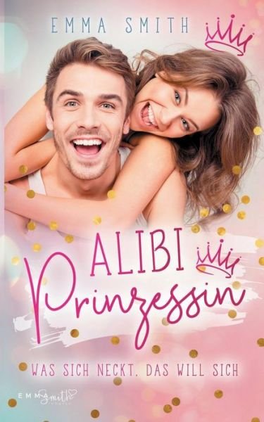 Cover for Smith · Alibi Prinzessin (Bok) (2019)