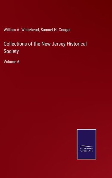 Cover for William A Whitehead · Collections of the New Jersey Historical Society (Hardcover Book) (2022)