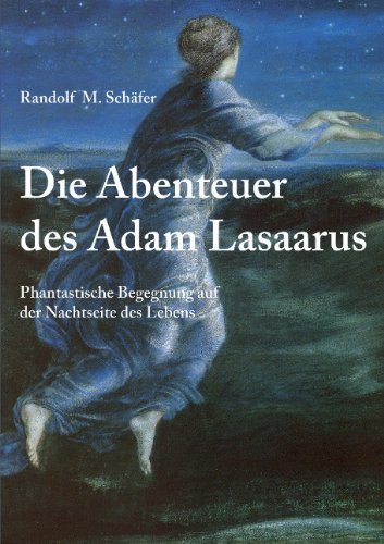 Cover for Randolf M. Schfer · Die Abenteuer Des Adam Lasaarus (Paperback Book) [German edition] (2005)