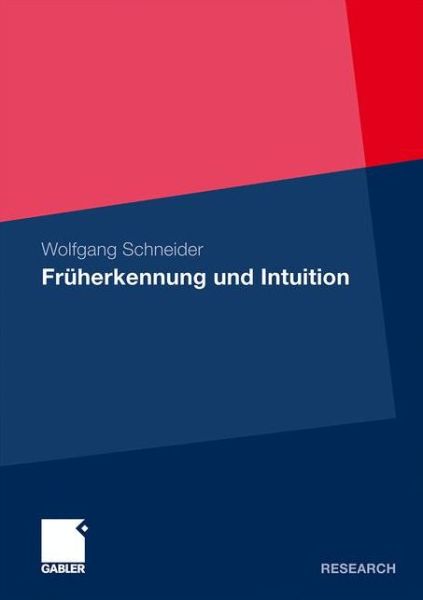 Cover for Schneider, Wolfgang, OBE (University of Wuerzburg Germany University of W Rzburg Germany) · Fruherkennung Und Intuition (Paperback Book) [2011 edition] (2011)