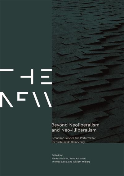 Cover for Markus Gabriel · Beyond Neoliberalism and Neo-Illiberalism (Book) (2024)