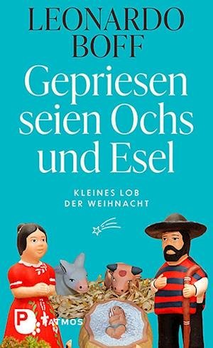 Cover for Leonardo Boff · Gepriesen seien Ochs und Esel (Buch) (2022)