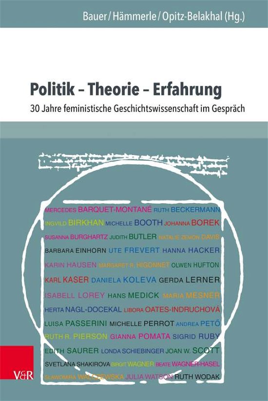 Cover for Politik – Theorie – Erfahrung: 30 Jahre feministische Geschichtswissenschaft im Gesprach - L’Homme Schriften (Hardcover bog) (2020)