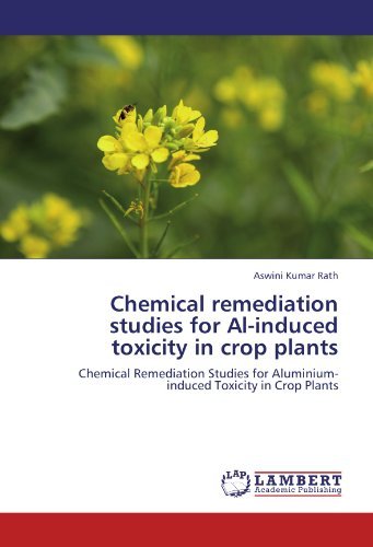 Cover for Aswini Kumar Rath · Chemical Remediation Studies for Al-induced Toxicity in Crop Plants: Chemical Remediation Studies for Aluminium-induced Toxicity in Crop Plants (Pocketbok) (2012)