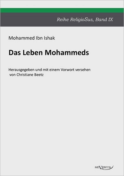 Cover for Mohammed Ibn Ishak · Das Leben Mohammeds (Paperback Book) [German edition] (2011)
