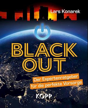 Cover for Lars Konarek · Blackout - Der Expertenratgeber für die perfekte Vorsorge (Book) (2022)