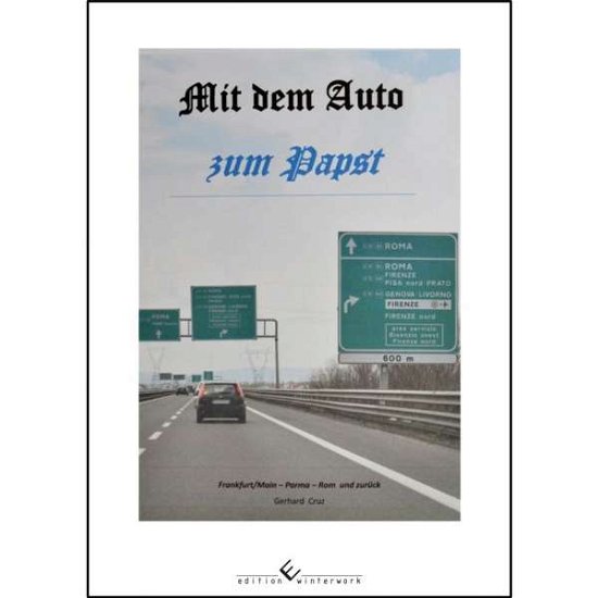 Cover for Cruz · Mit dem Auto zum Papst (Book)