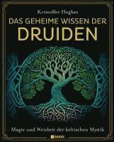 Cover for Kristoffer Hughes · Das geheime Wissen der Druiden (Bog) (2024)