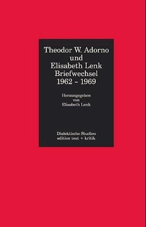 Cover for Theodor W. Adorno · Theodor W. Adorno und Elisabeth Lenk (N/A) [1. Ausg. edition] (2022)