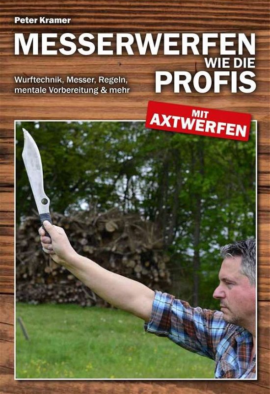 Cover for Kramer · Messerwerfen wie die Profis - mi (Bog)