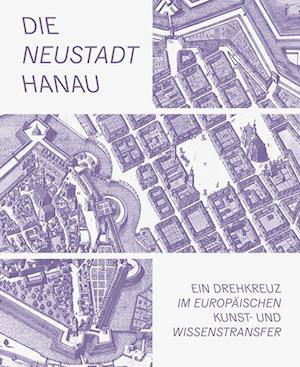 Cover for Victoria Asschenfeldt · Neustadt Hanau (Book) (2022)