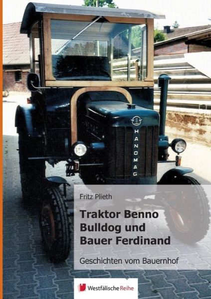 Cover for Plieth · Traktor Benno Bulldog und Bauer (Book) (2017)