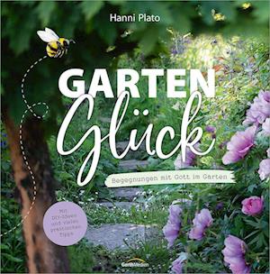 Cover for Hanni Plato · GartenglÃ¼ck (Book)