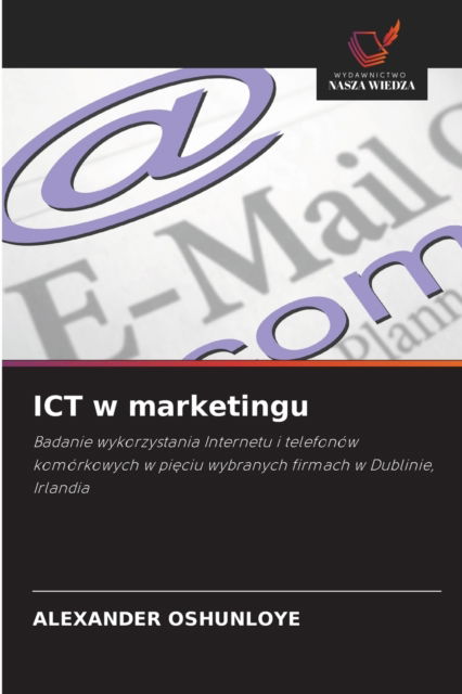 Cover for Alexander Oshunloye · ICT w marketingu (Paperback Book) (2021)