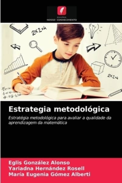 Cover for Eglis González Alonso · Estrategia metodológica (Paperback Bog) (2021)