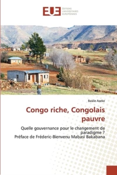 Cover for Basile Aseke · Congo riche, Congolais pauvre (Paperback Book) (2021)