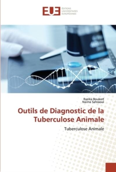 Cover for Razika Boukert · Outils de Diagnostic de la Tuberculose Animale (Paperback Book) (2023)