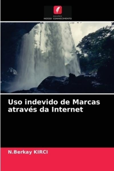 Cover for N Berkay Kirci · Uso indevido de Marcas atraves da Internet (Pocketbok) (2021)