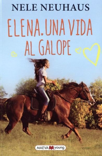Cover for Nele Neuhaus · Elena. Una Vida Al Galope (Taschenbuch) (2015)