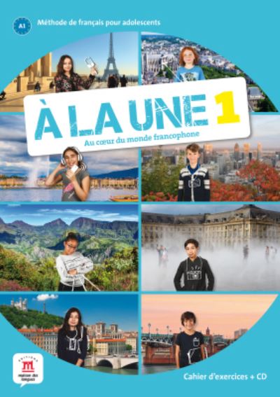 A la une 1 - Cahier d'exercices + online audio (A1) - - Books - Difusion Centro de Publicacion y Publica - 9788417260873 - March 26, 2019